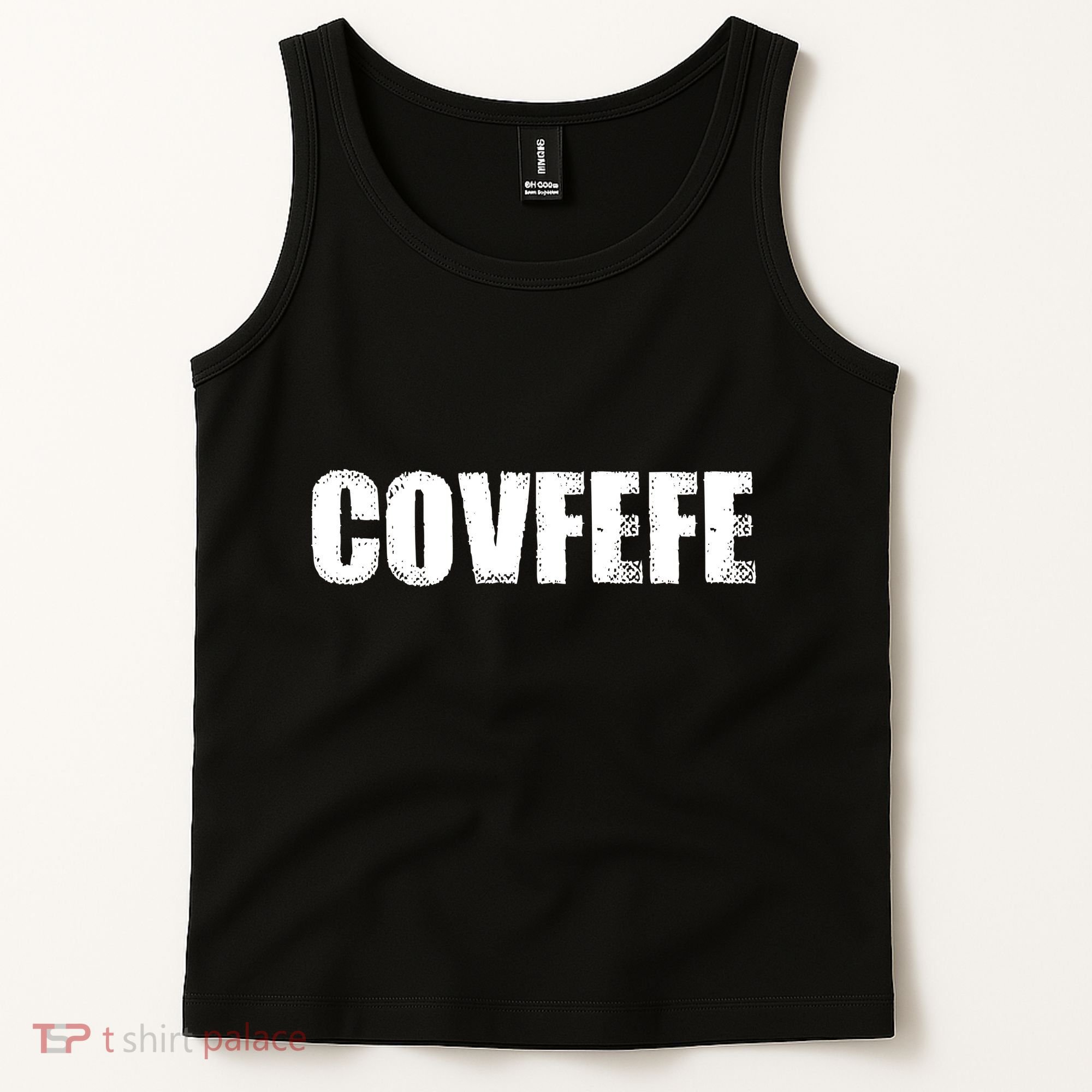 Limited Edition - Distressed Covfefe Tank Top