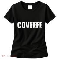 Limited Edition - Distressed Covfefe Women's T-Shirt thumb 0