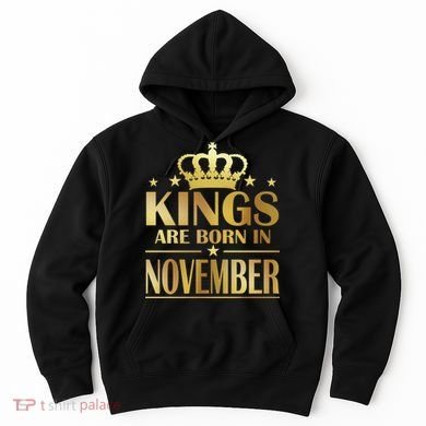Limited Edition - Kings Are Born in November Hoodie