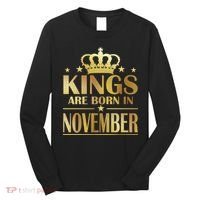 Limited Edition - Kings Are Born in November Long Sleeve Shirt thumb 0