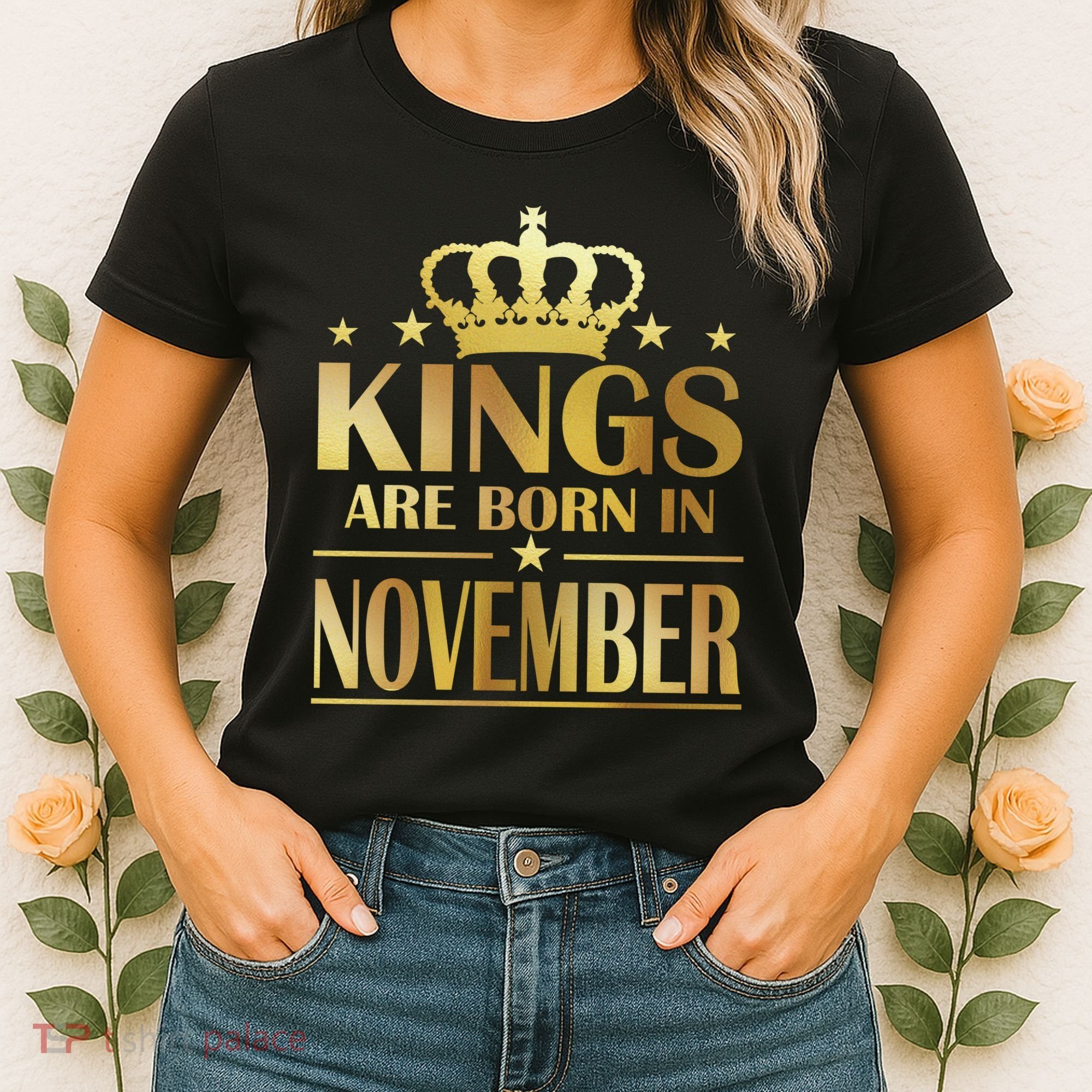 Limited Edition - Kings Are Born in November Women's T-Shirt