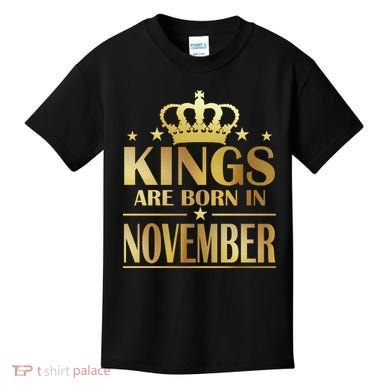 Limited Edition - Kings Are Born in November Kids T-Shirt
