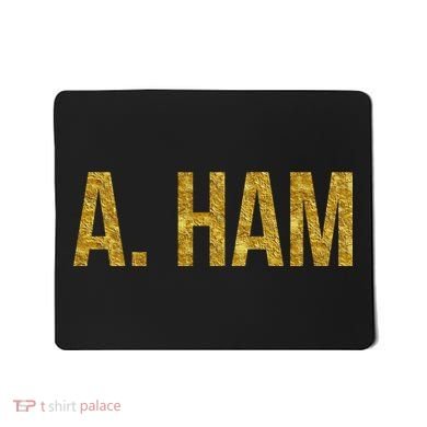 Limited Edition A. Ham Gold Foil Print Mousepad