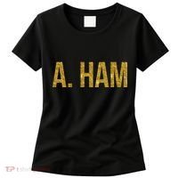 Limited Edition A. Ham Gold Foil Print Women's T-Shirt thumb 0