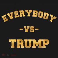 Limited Edition Everybody VS Trump Gold Print T-Shirt thumb 7
