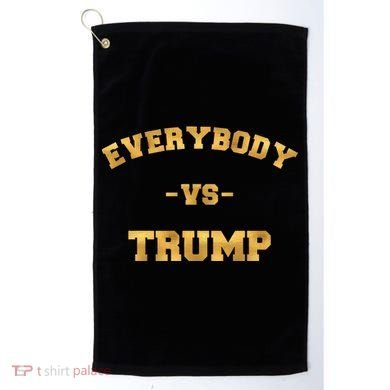 Limited Edition Everybody VS Trump Gold Print Golf Towel