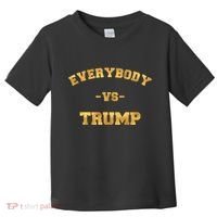 Limited Edition Everybody VS Trump Gold Print Toddler T-Shirt thumb 0