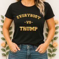 Limited Edition Everybody VS Trump Gold Print Women's T-Shirt thumb 2