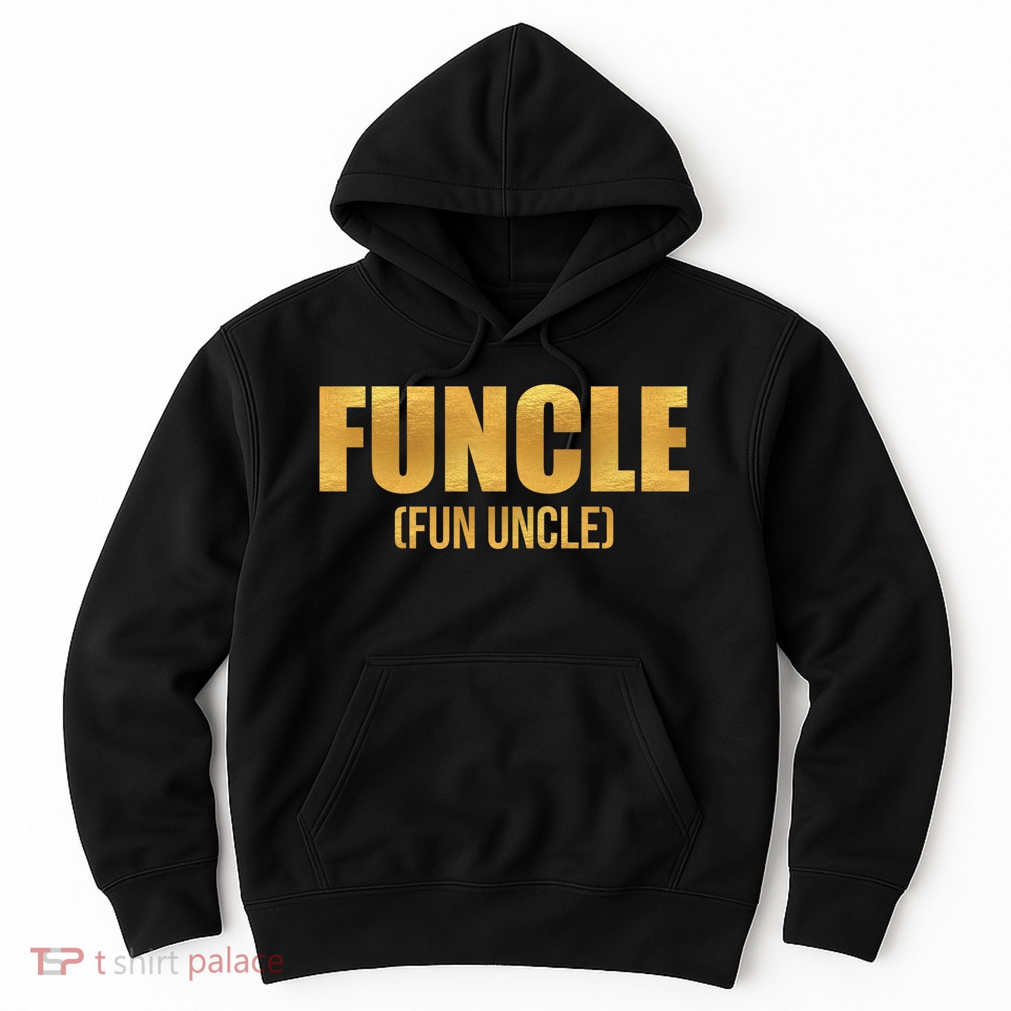 Limited Edition FUNCLE Fun Uncle Gold Print Hoodie