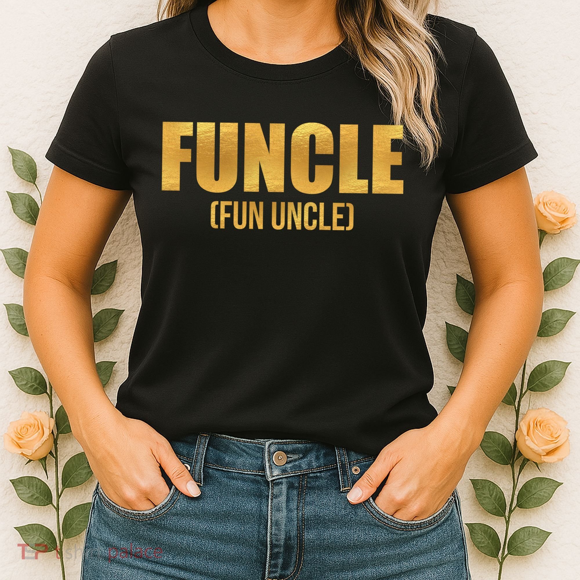 Limited Edition FUNCLE Fun Uncle Gold Print Women's T-Shirt