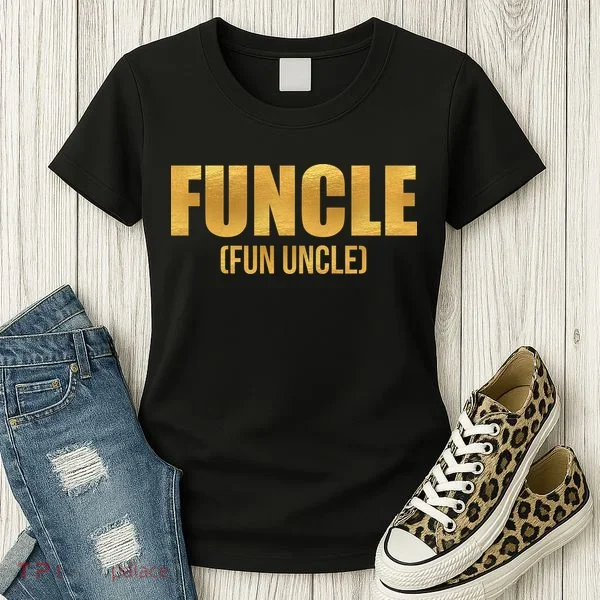 Limited Edition FUNCLE Fun Uncle Gold Print Women's T-Shirt