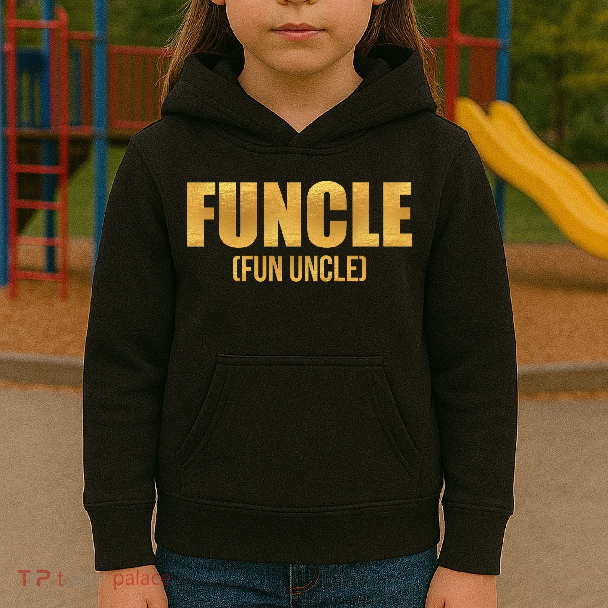 Limited Edition FUNCLE Fun Uncle Gold Print Kids Hoodie