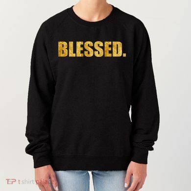 Limited Edition Gold Blessed Women's Sweatshirt