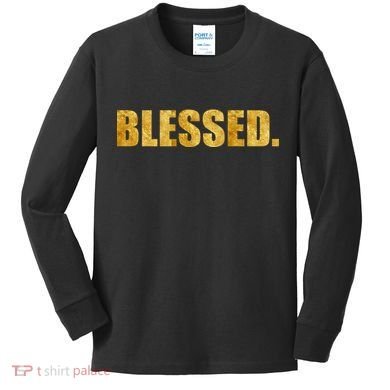 Limited Edition Gold Blessed Kids Long Sleeve Shirt