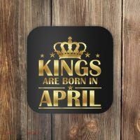 Limited Edition Kings Are Born in April Coaster thumb 0