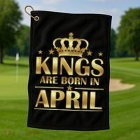 Limited Edition Kings Are Born in April Golf Towel thumb 1