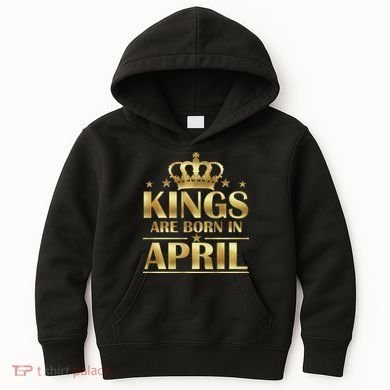 Limited Edition Kings Are Born in April Kids Hoodie