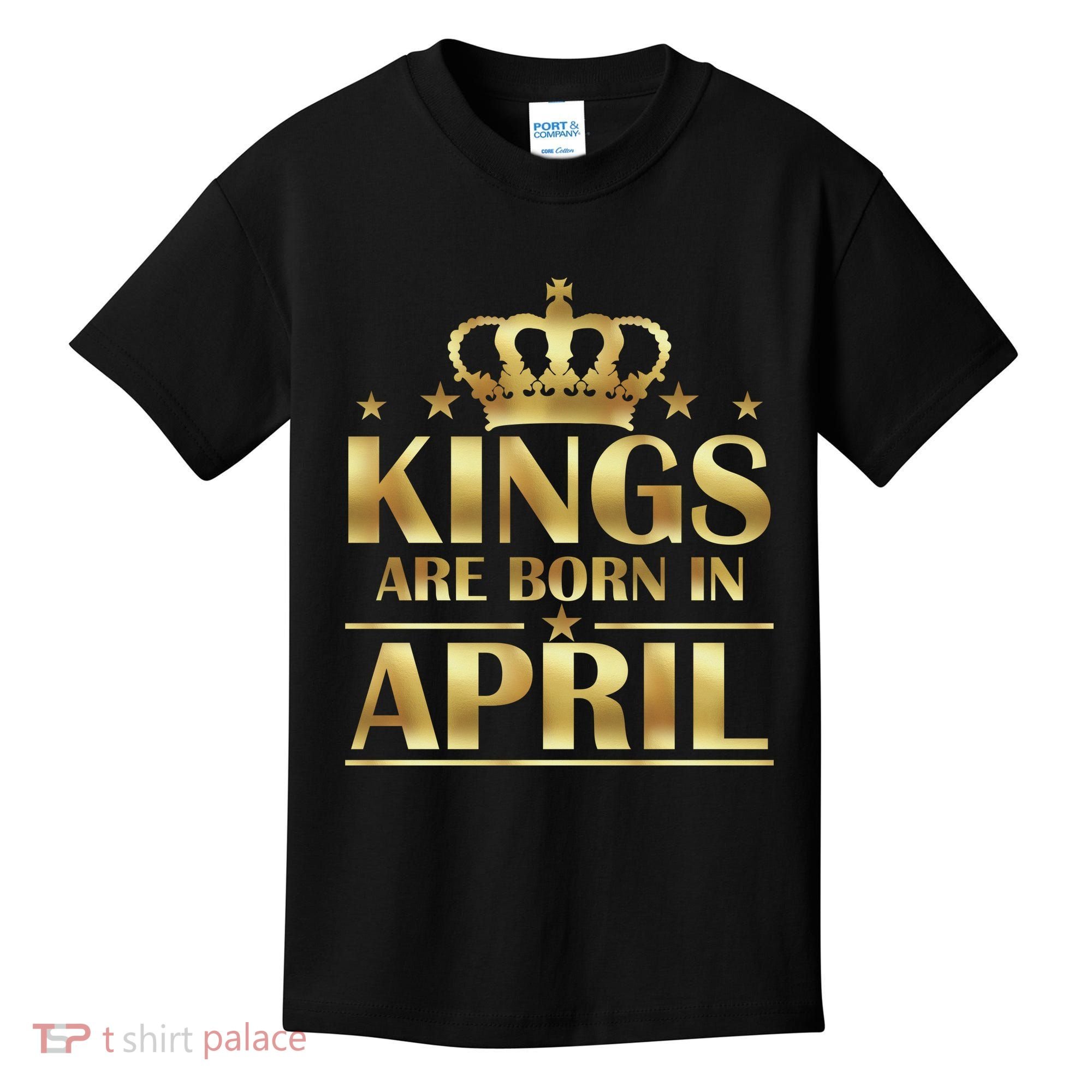 Limited Edition Kings Are Born in April Kids T-Shirt