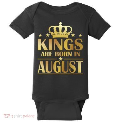 Limited Edition Kings Are Born in August Baby Bodysuit