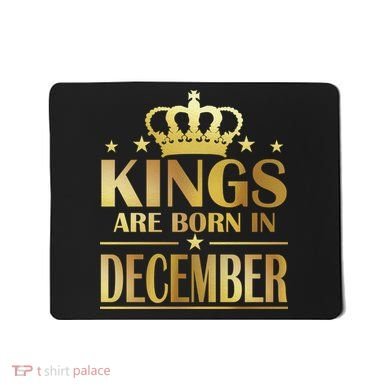 Limited Edition Kings Are Born in December Gold Print Mousepad