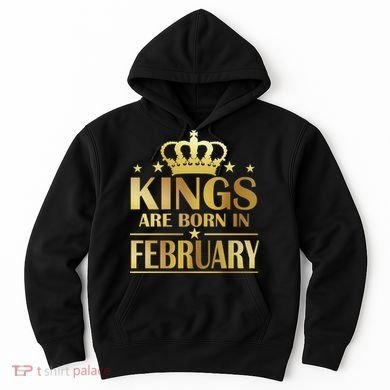 Limited Edition Kings Are Born In February Hoodie
