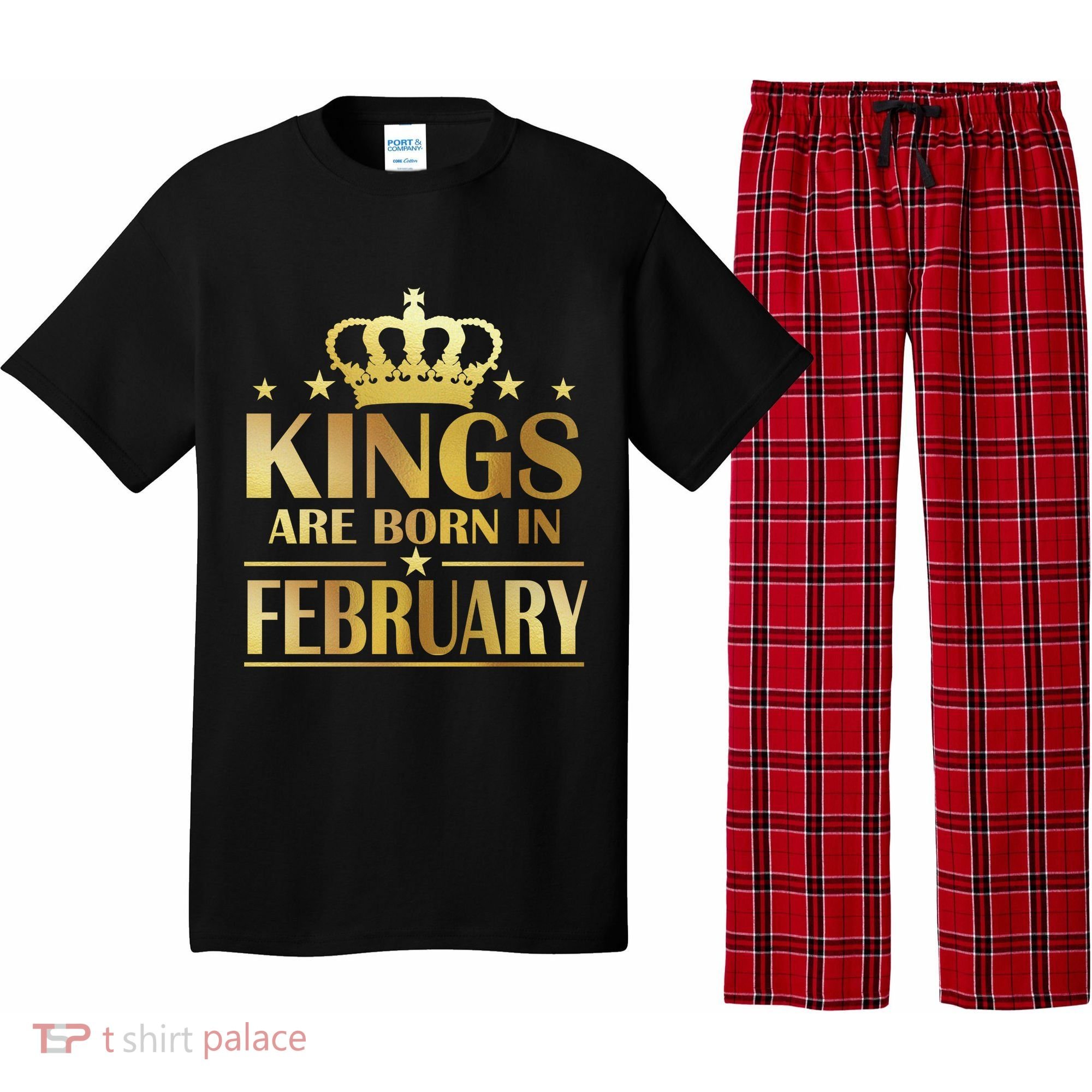 Limited Edition Kings Are Born In February Pajama Set