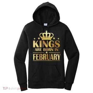 Limited Edition Kings Are Born In February Women's Hoodie