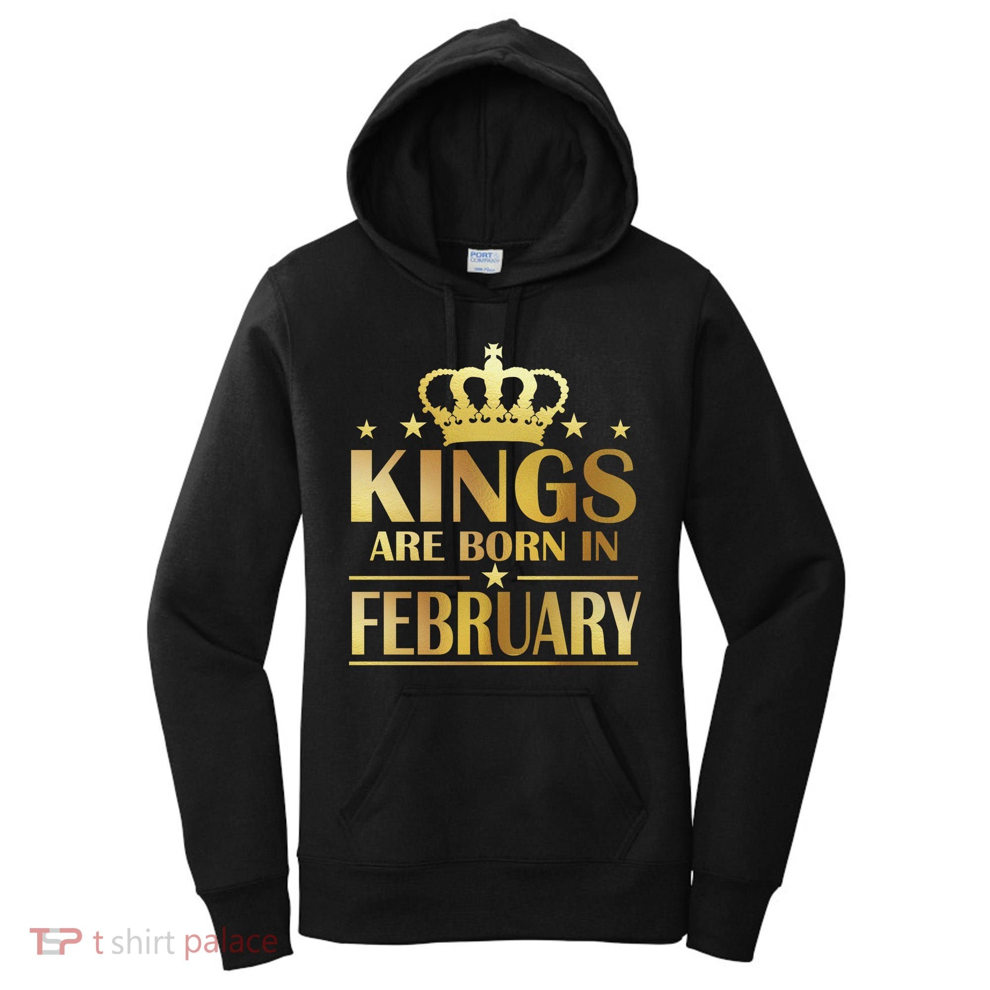 Limited Edition Kings Are Born In February Women's Hoodie