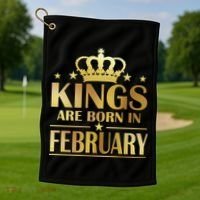 Limited Edition Kings Are Born In February Golf Towel thumb 1