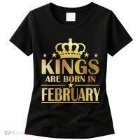 Limited Edition Kings Are Born In February Women's T-Shirt thumb 0