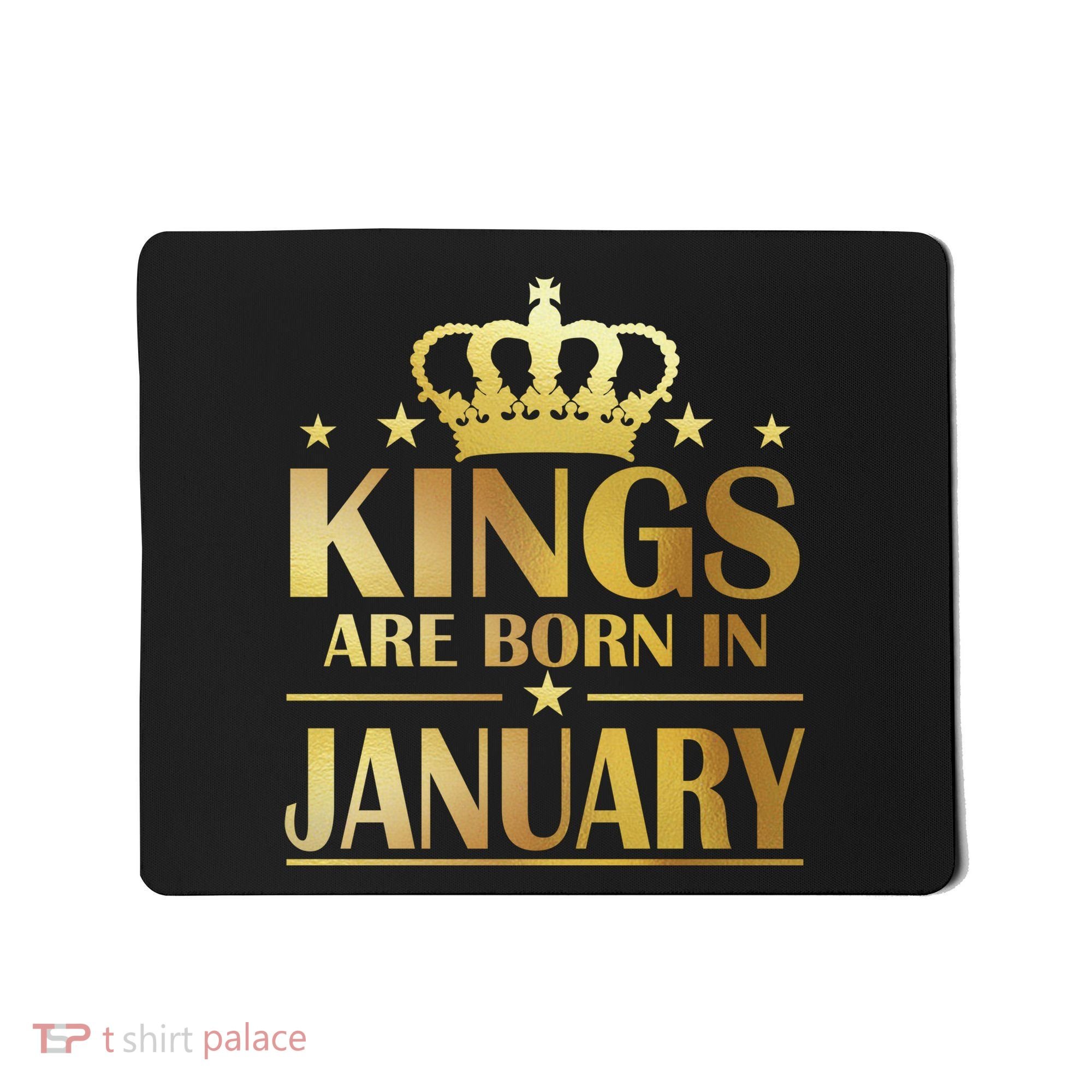 Limited Edition Kings Are Born in January Gold Print Mousepad
