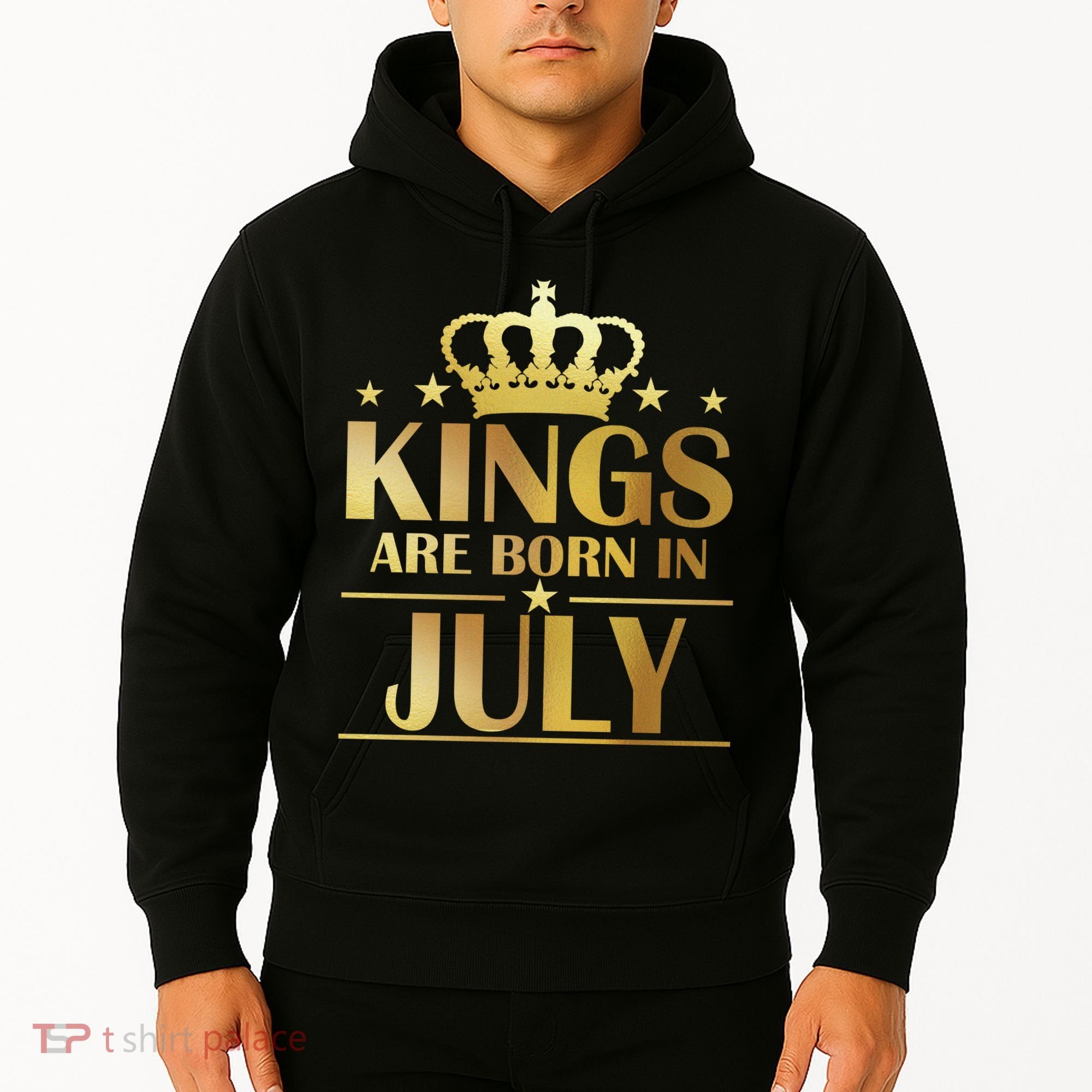 Limited Edition Kings Are Born in July Hoodie