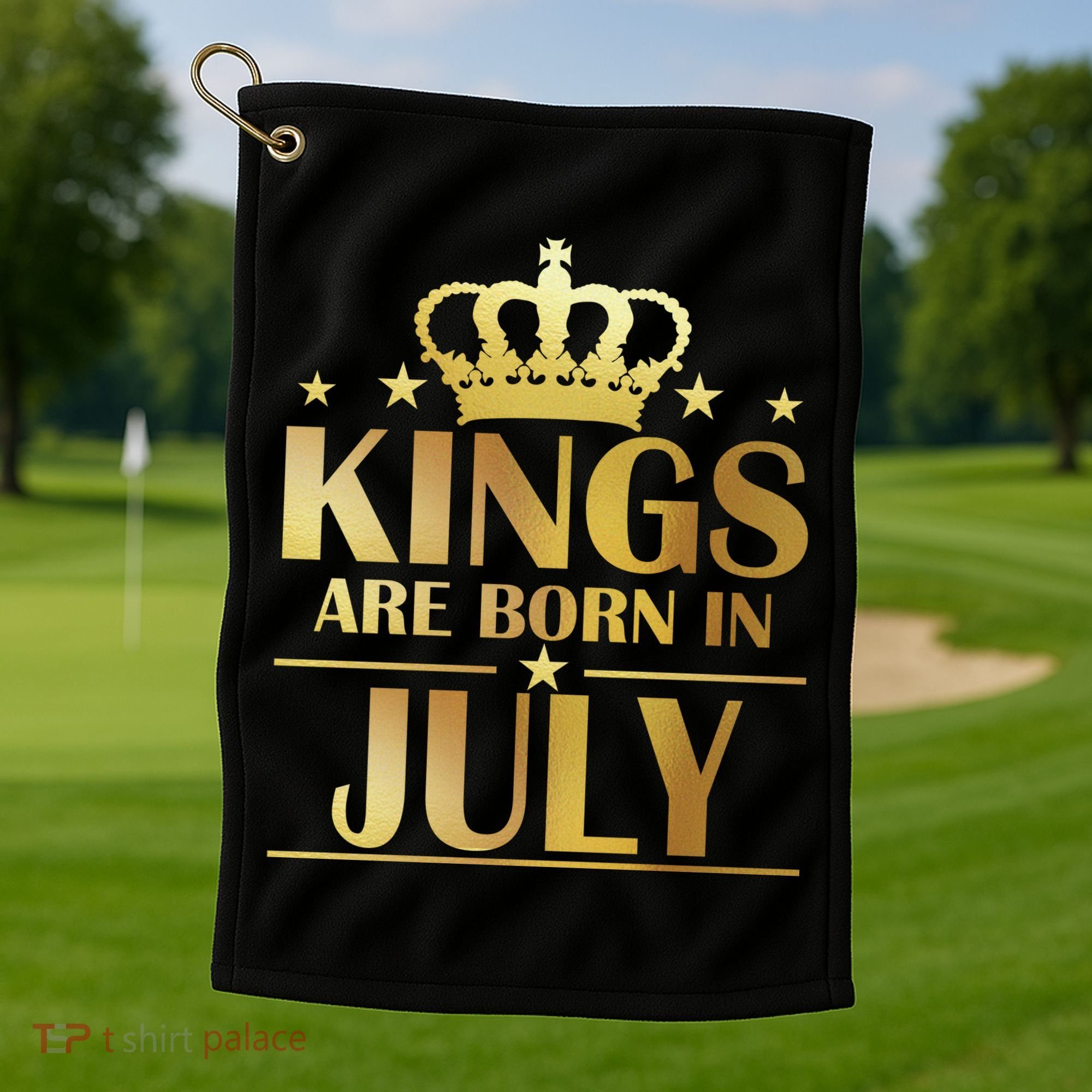 Limited Edition Kings Are Born in July Golf Towel