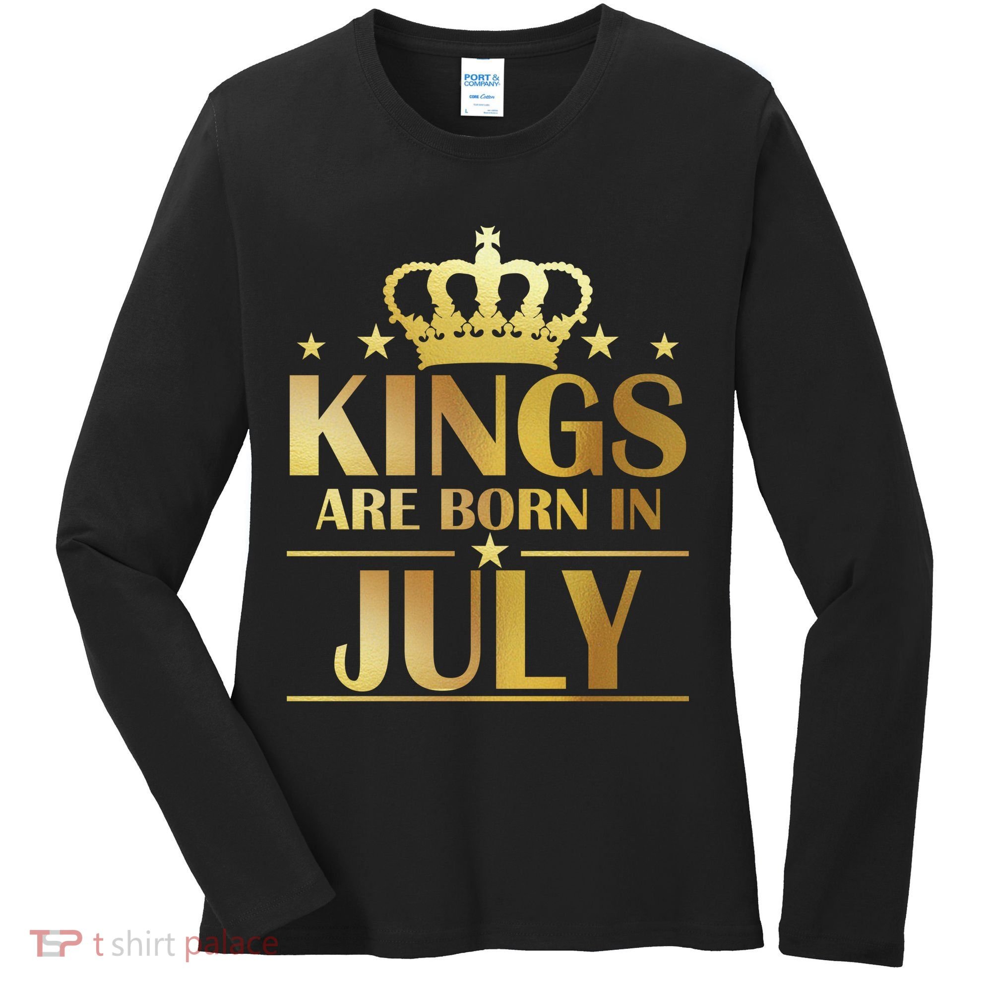 Limited Edition Kings Are Born in July Women's Long Sleeve Shirt