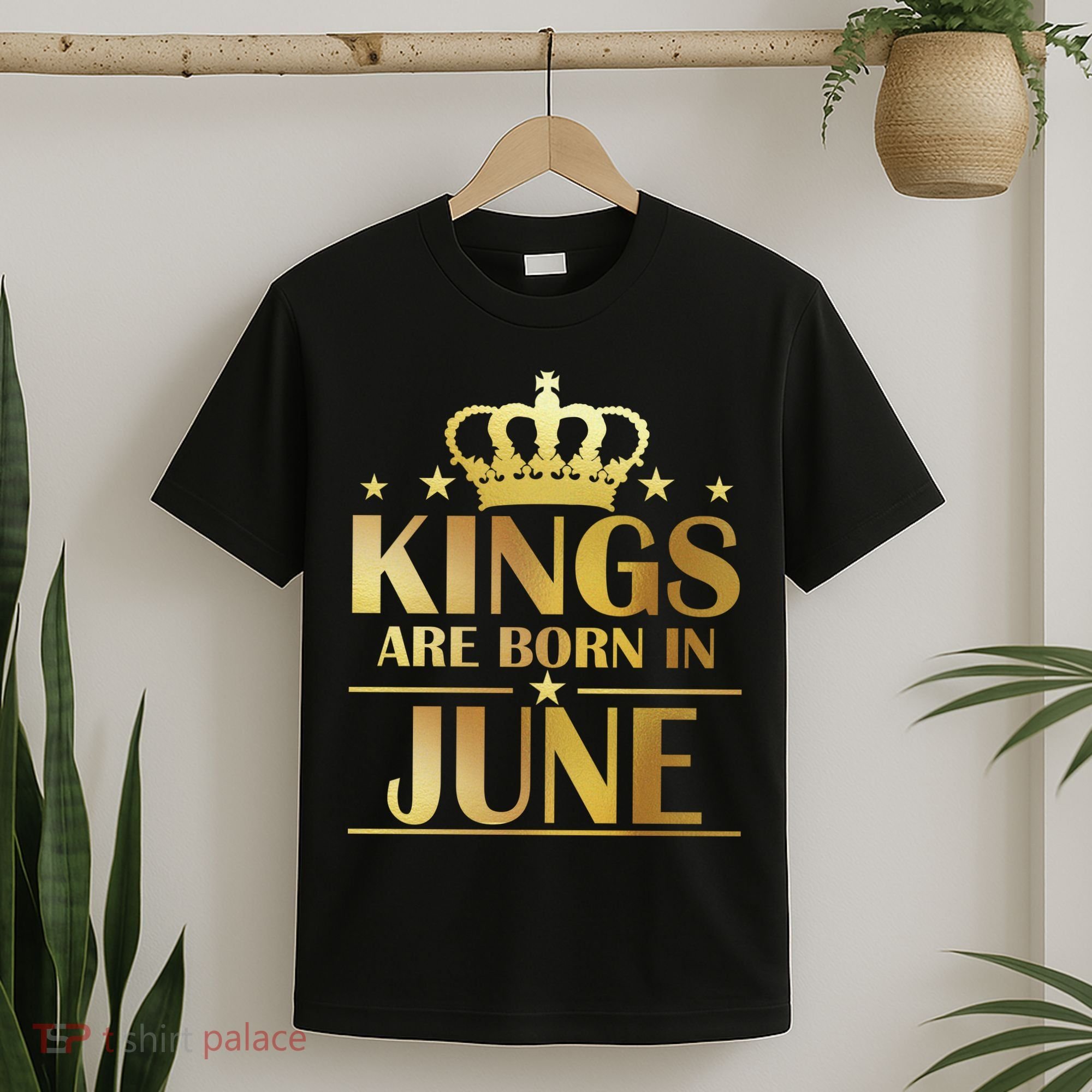 Limited Edition Kings Are Born in June T-Shirt