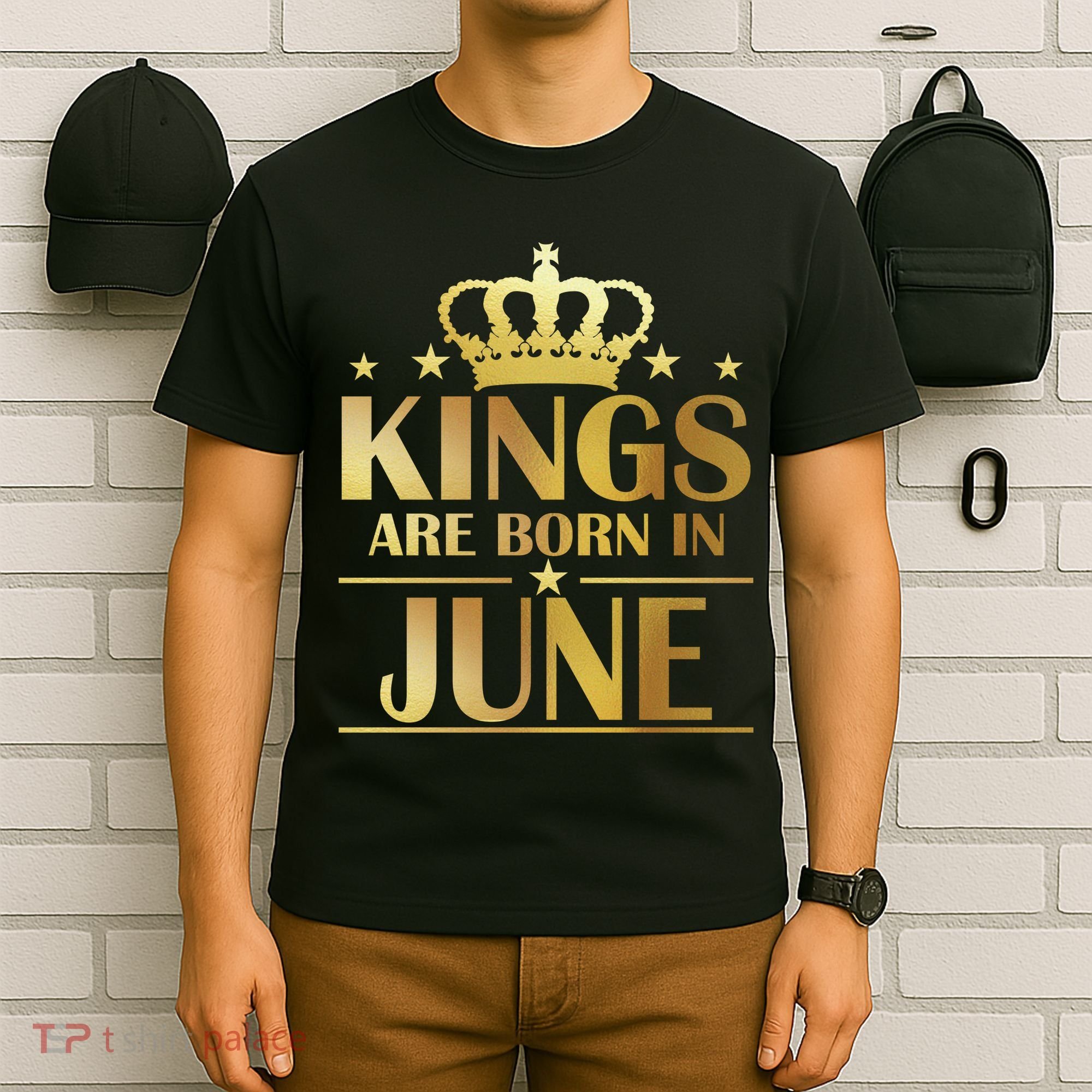 Limited Edition Kings Are Born in June T-Shirt