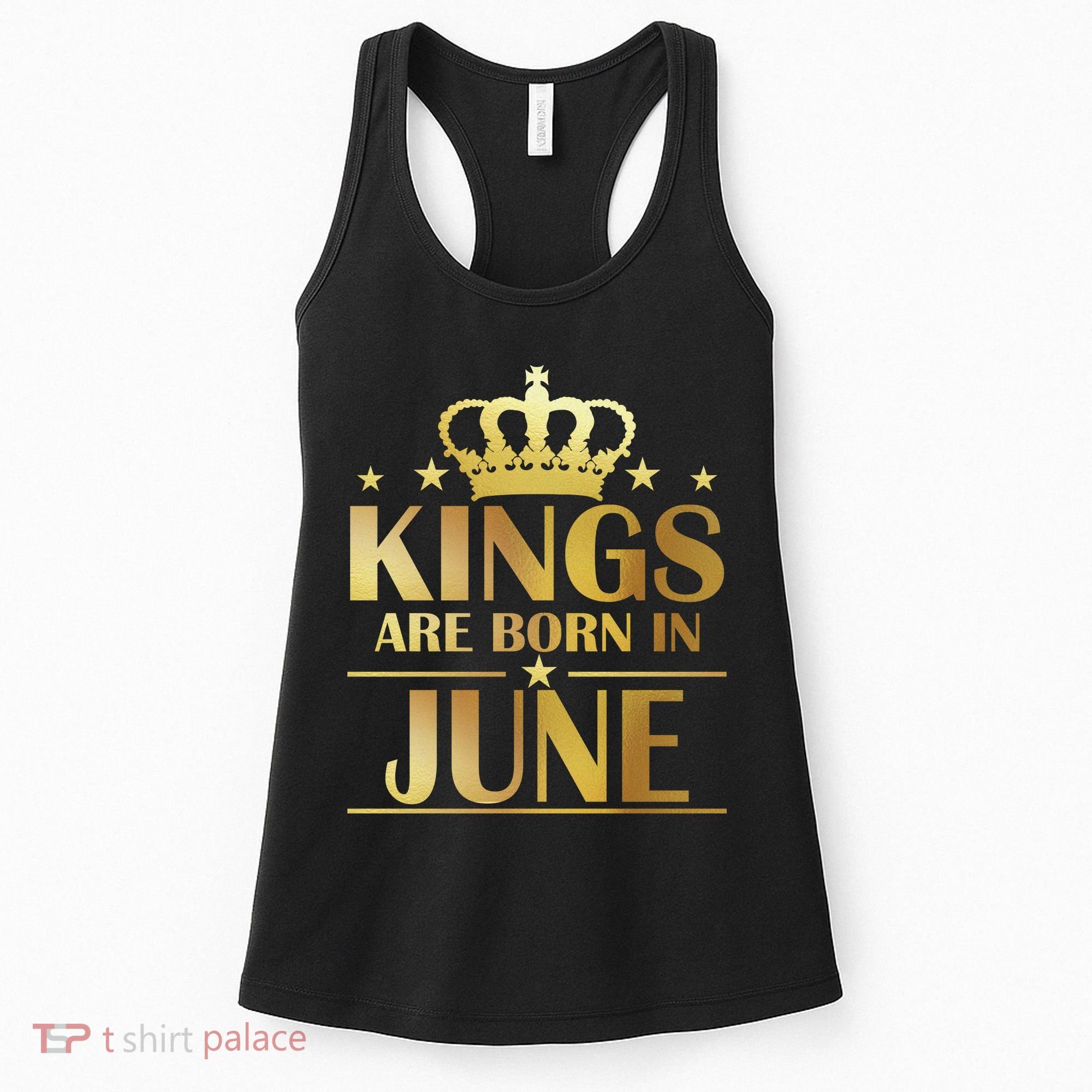 Limited Edition Kings Are Born in June Women's Tank Top