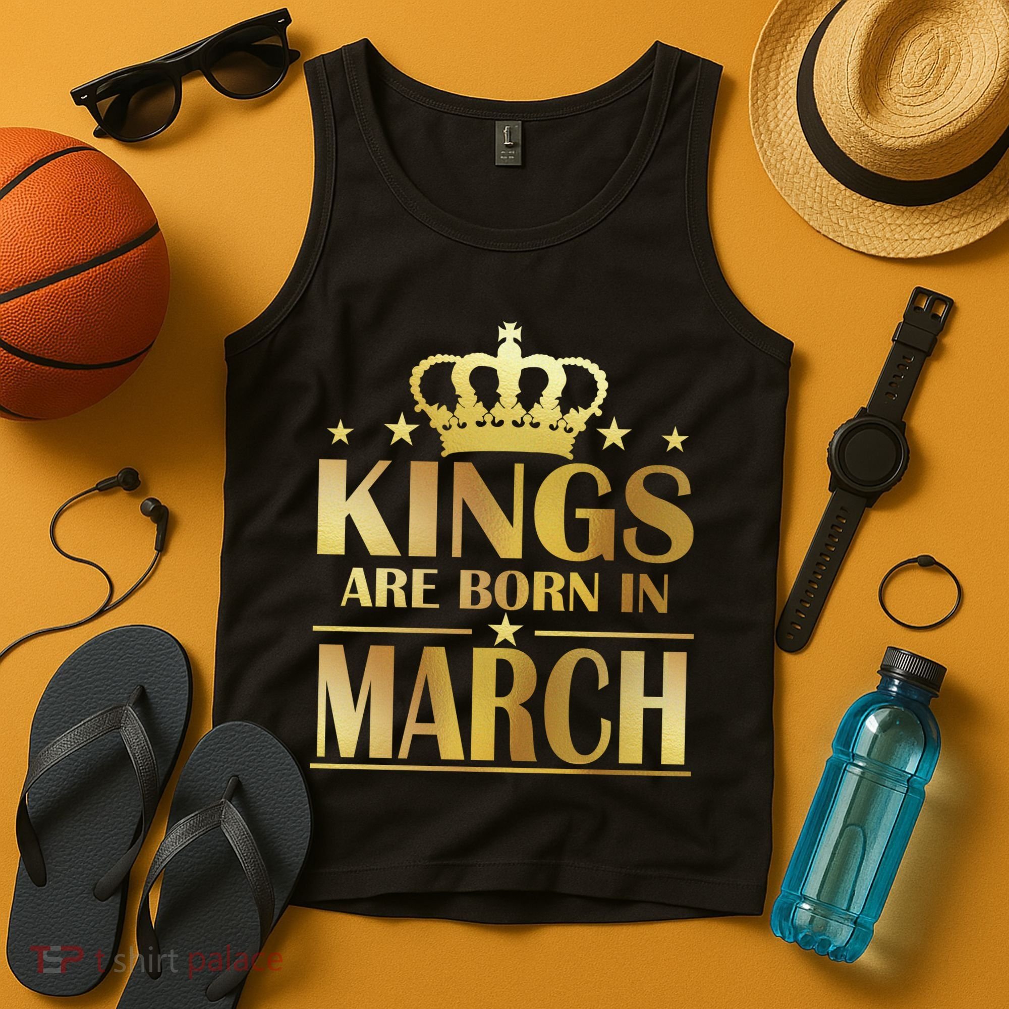 Limited Edition Kings Are Born in March Tank Top