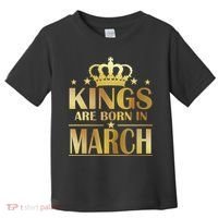 Limited Edition Kings Are Born in March Toddler T-Shirt thumb 0
