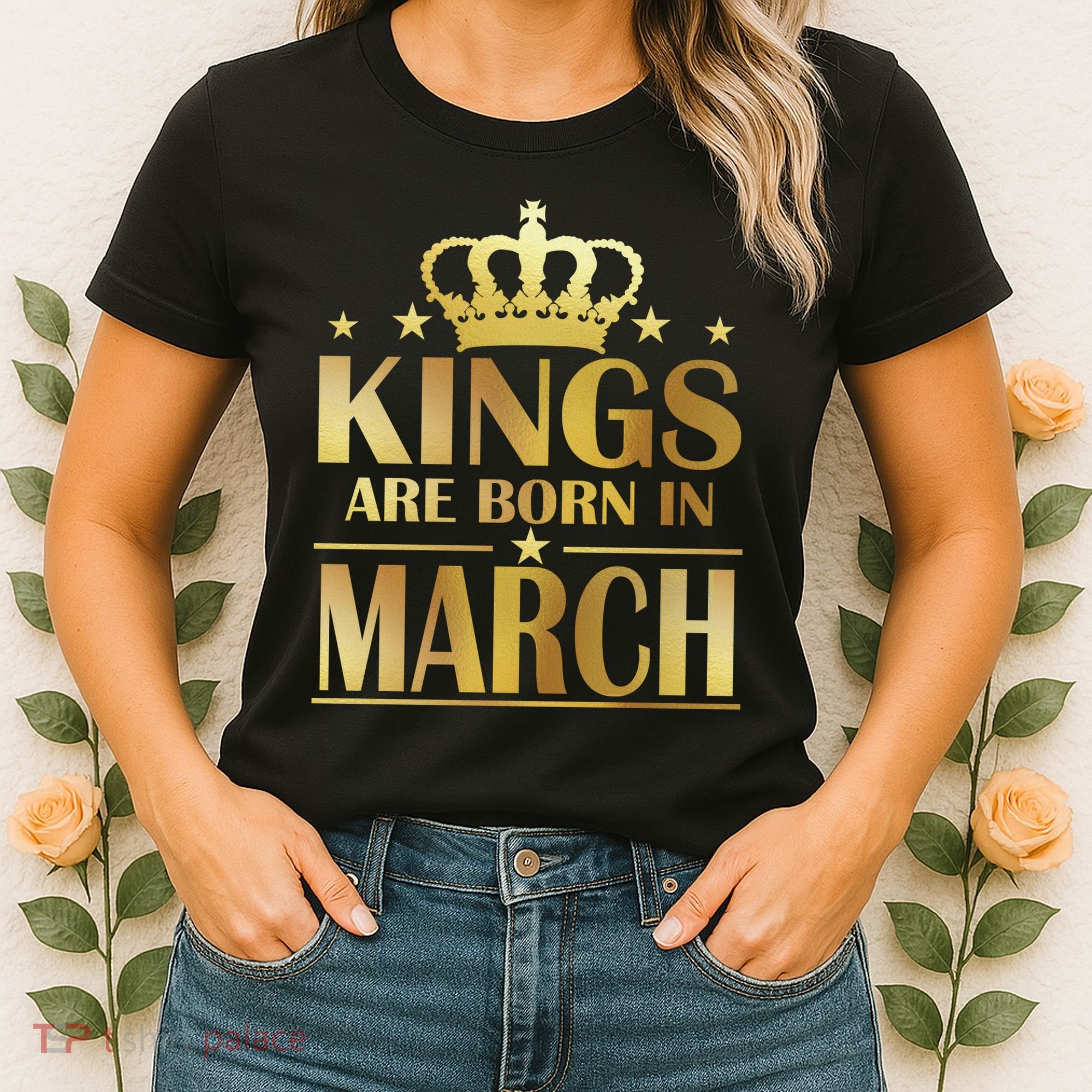 Limited Edition Kings Are Born in March Women's T-Shirt