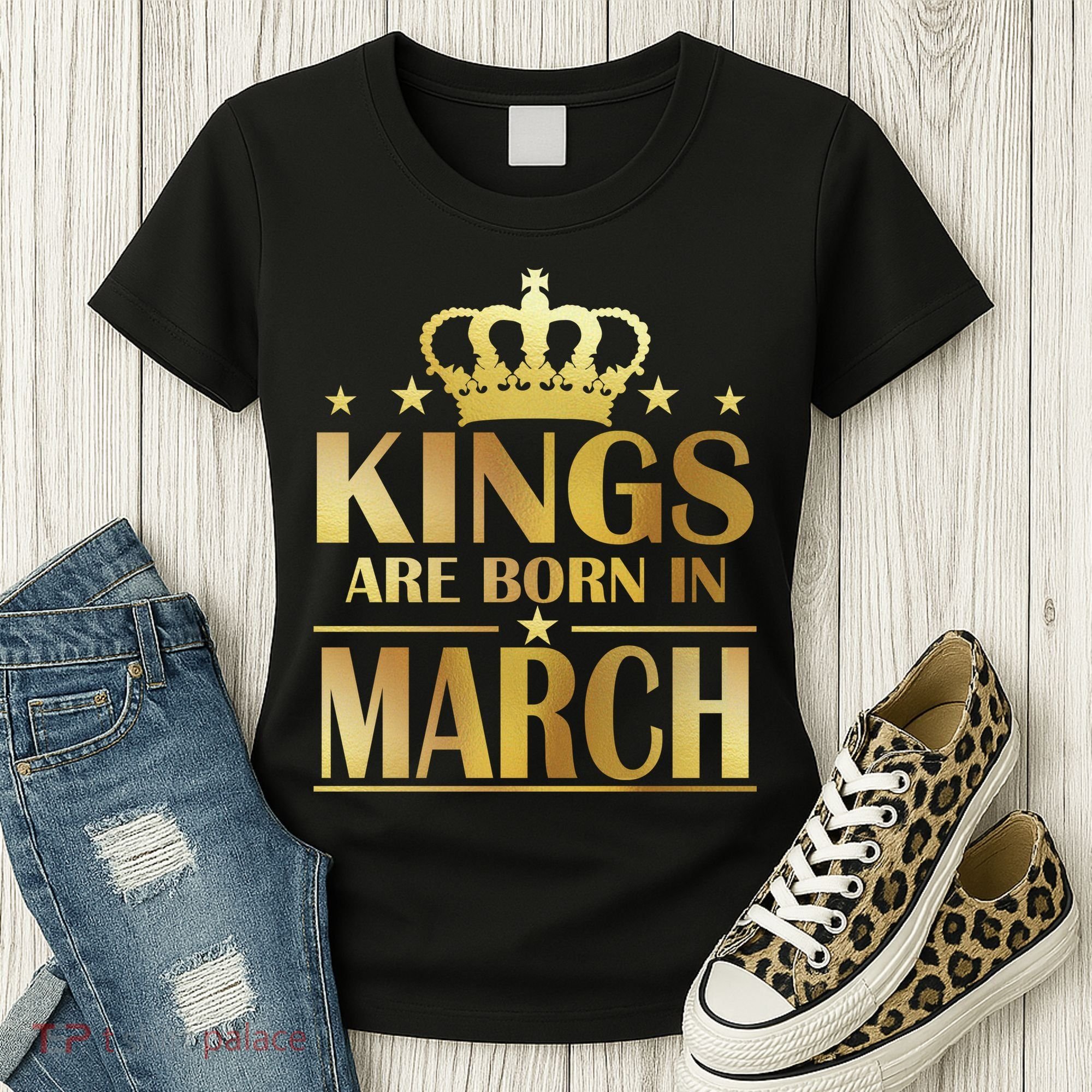 Limited Edition Kings Are Born in March Women's T-Shirt