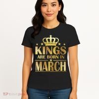 Limited Edition Kings Are Born in March Women's T-Shirt thumb 4
