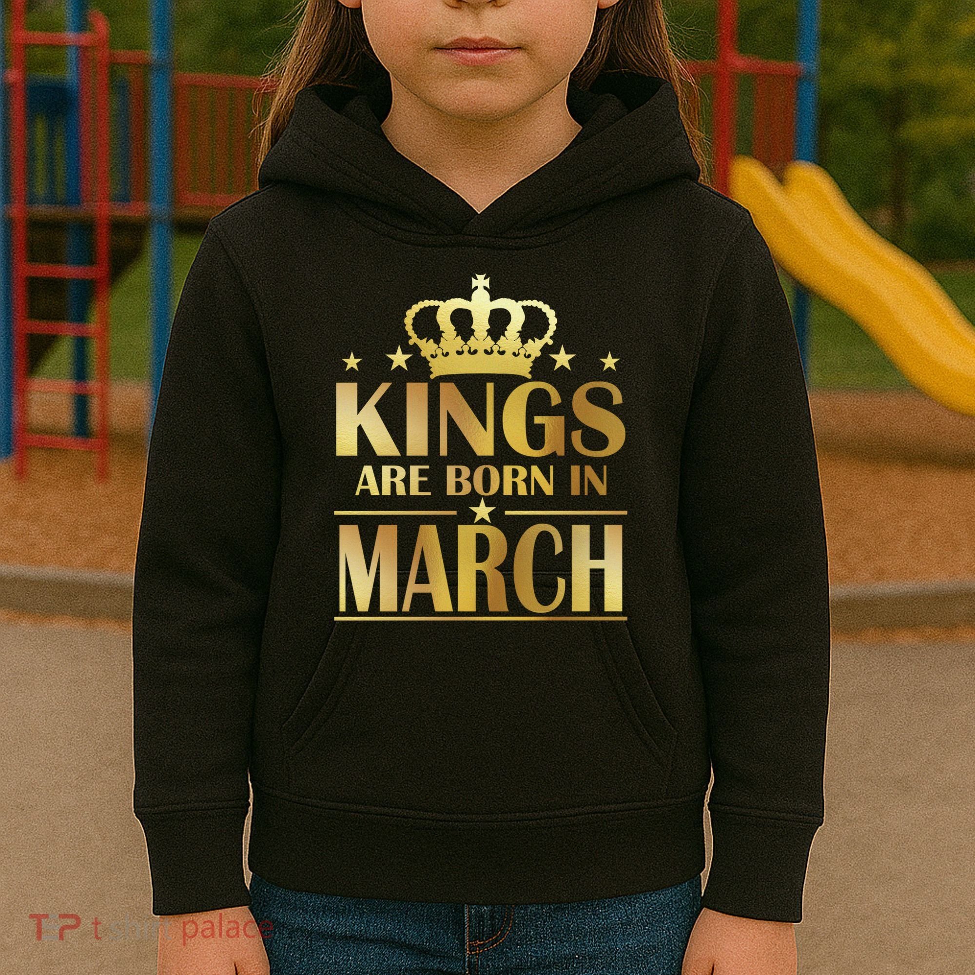 Limited Edition Kings Are Born in March Kids Hoodie