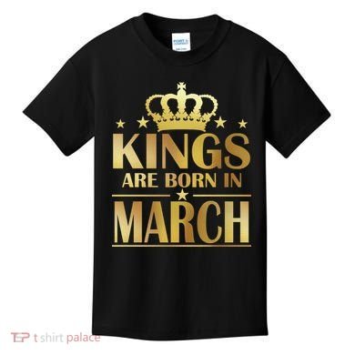 Limited Edition Kings Are Born in March Kids T-Shirt