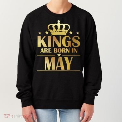 Limited Edition Kings Are Born in May Women's Sweatshirt