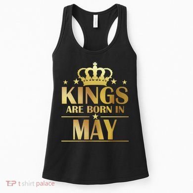Limited Edition Kings Are Born in May Women's Tank Top