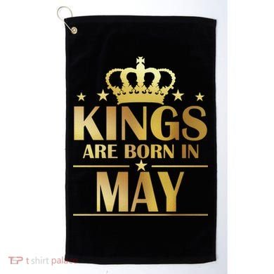 Limited Edition Kings Are Born in May Golf Towel