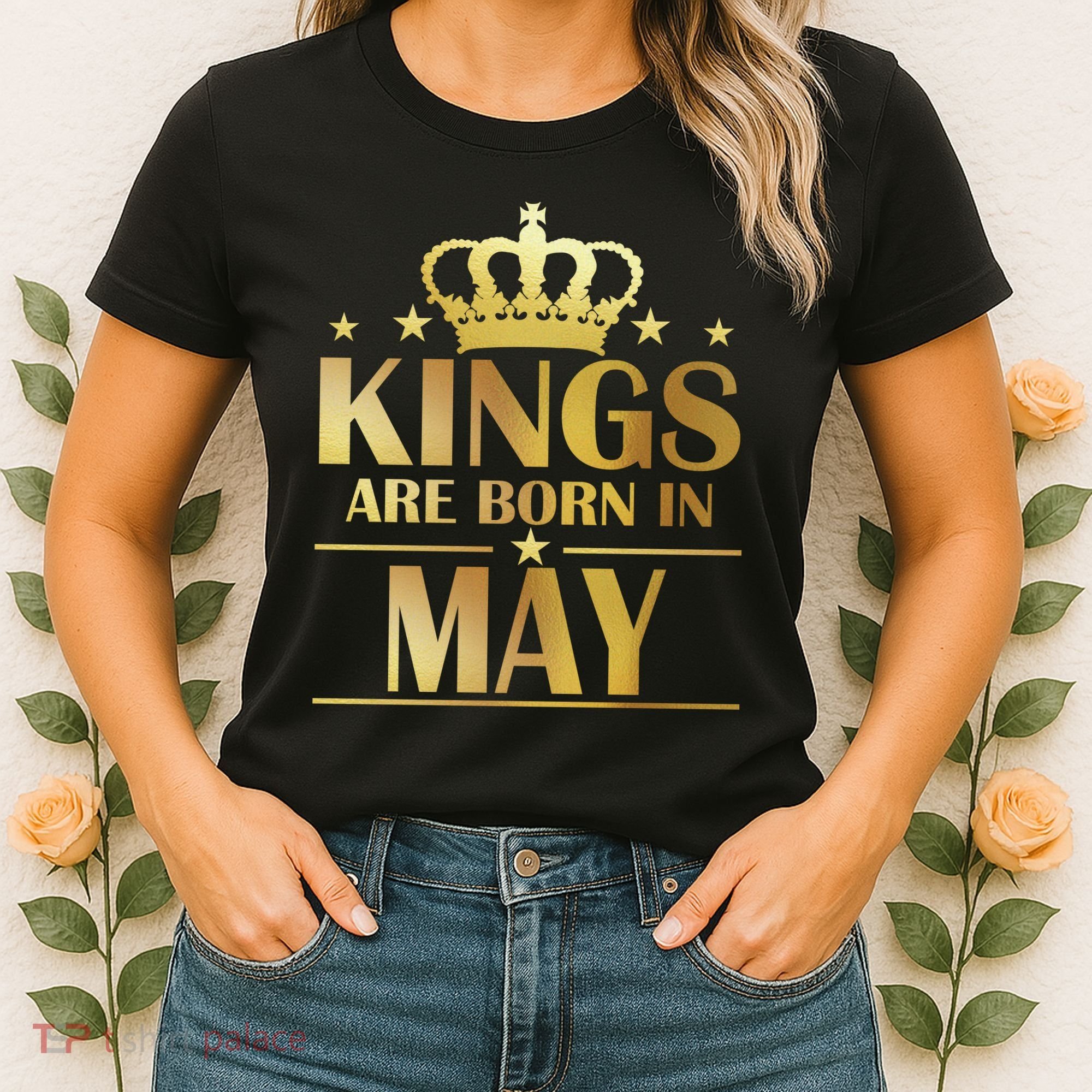 Limited Edition Kings Are Born in May Women's T-Shirt