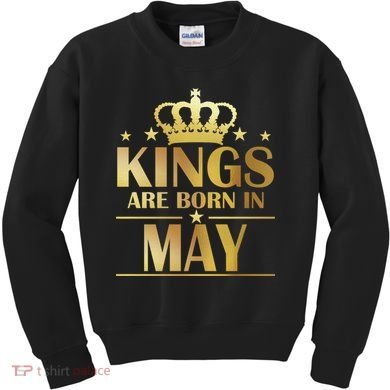 Limited Edition Kings Are Born in May Kids Sweatshirt
