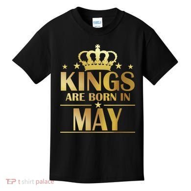 Limited Edition Kings Are Born in May Kids T-Shirt